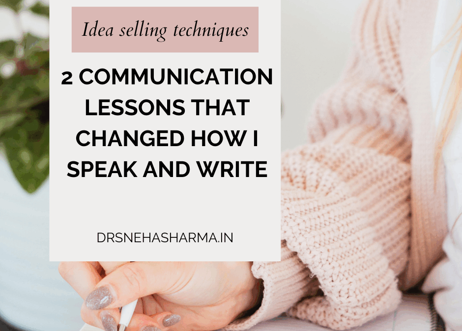 2 Communication Lessons That Changed How I Speak and Write | Simple Tips to Make Your Message Stick